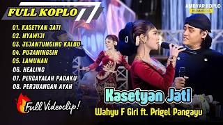 Download lagu KASETYAN JATI - Wahyu F Giri ft. Prigel Pangayu  | NYAWIJI | JEJANTUNGING KALBU || FULL ALBUM KOPLO mp3