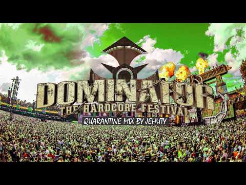 Dominator 2020 Quarantine Hardcore Mix by Jehuty