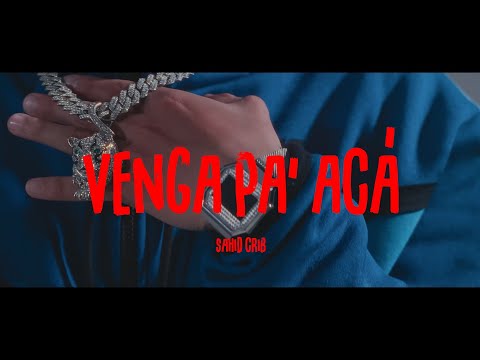 Venga pa' aca - Sahid Crib x @FxNKDaleComoEs  (VIDEO OFICIAL)
