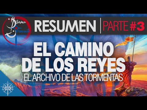 RESUMEN | EL CAMINO DE LOS REYES | PARTE 3 | EL ARCHIVO DE LAS TORMENTAS | COSMERE