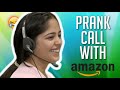 PRANK CALL WITH AMAZON GIRL GONE EXTREMELY FUNNY! MUST WATCH EPISODE 1