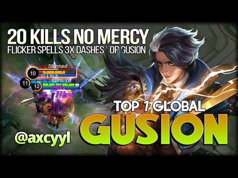 20 Kills. Flicker for Gusion Totally Worth it? @axcyyl Top 1 Global Gusion - Mobile Legends