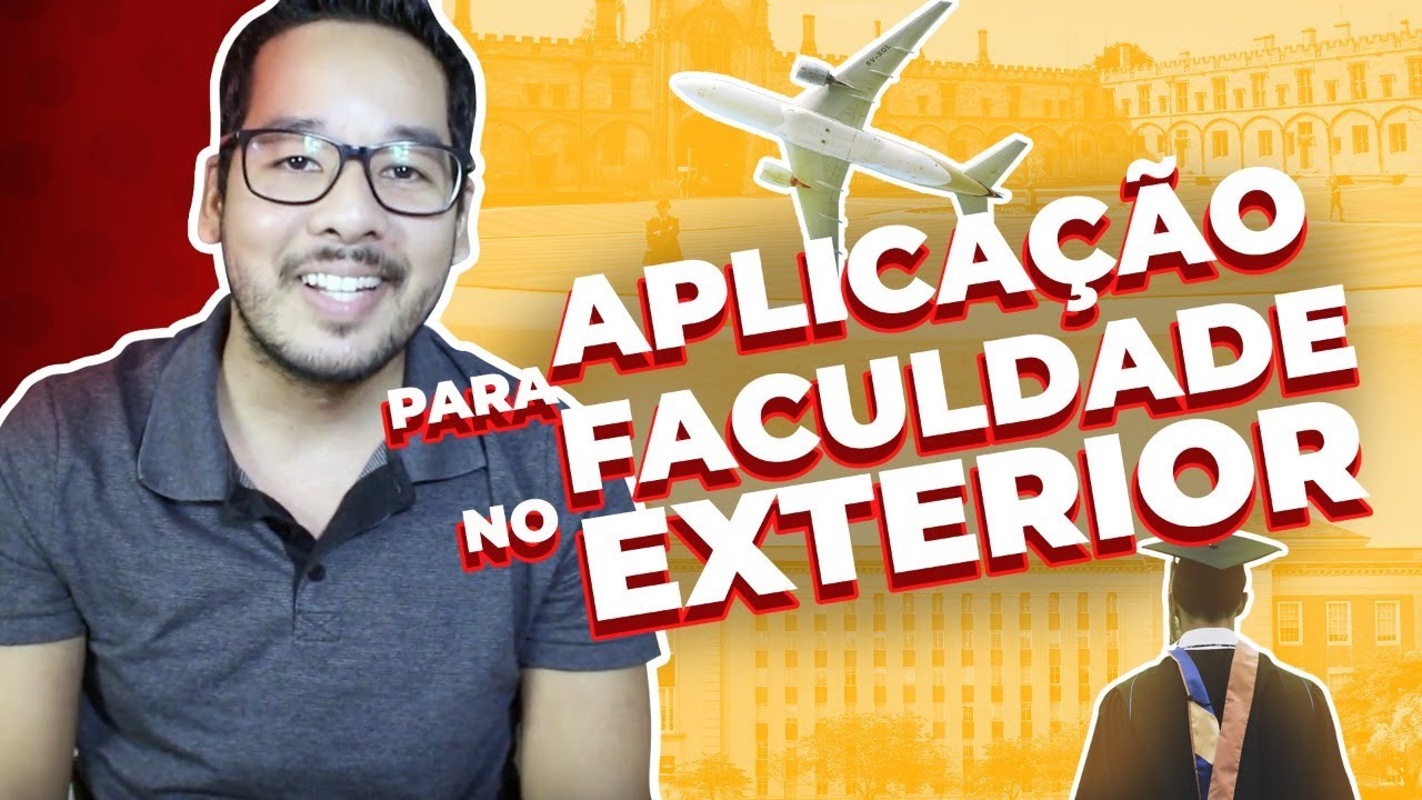 COMO SE INSCREVER PARA FACULDADES NO EXTERIOR? | APPLICATION