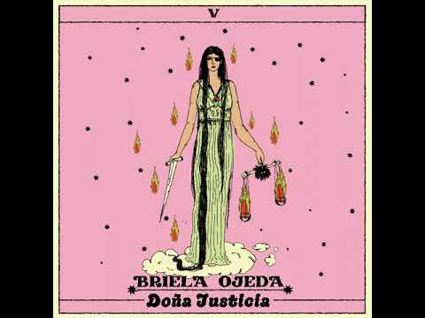 5 * Doña Justicia * Briela Ojeda