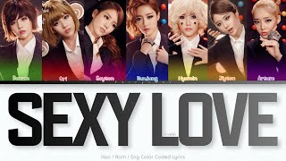 T-ARA (티아라) SEXY LOVE (Color Coded Lyrics (Han/Rom/Eng)