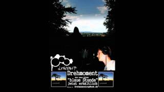 Drehmoment feat. Filip G -Halt es fest (Blaue Stunde)