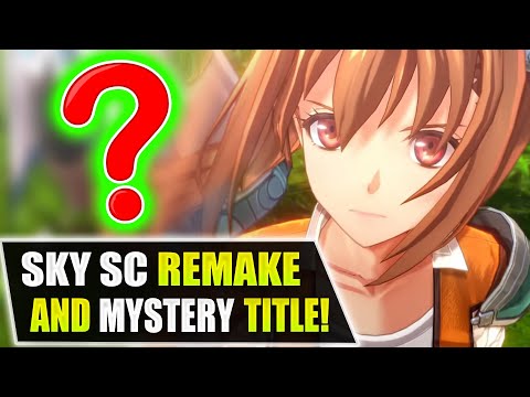 Falcom Confirm Sky SC's Remake AND A Mystery Title For 2026!