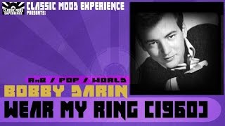 Bobby Darin - Wear My Ring (1960)