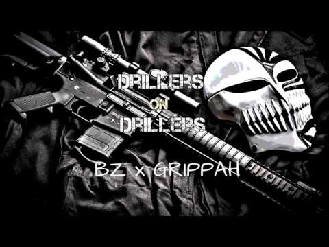 BZ x Grippah - Drillers On Drillers (Official Audio)