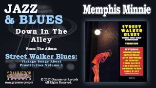 Memphis Minnie - Down In The Alley