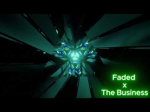 Faded into the Business (Faded - Zhu x The Business - Tiesto Remix)