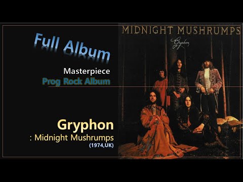 [Prog F.A]#103. Gryphon - Midnight Mushrumps(1974,UK)