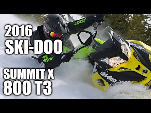 TEST RIDE: 2016 Ski-Doo Summit X 800 T3