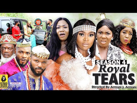 ROYAL TEARS (SEASON 4) {NEW TRENDING MOVIE} - 2022 LATEST NIGERIAN NOLLYWOOD MOVIES
