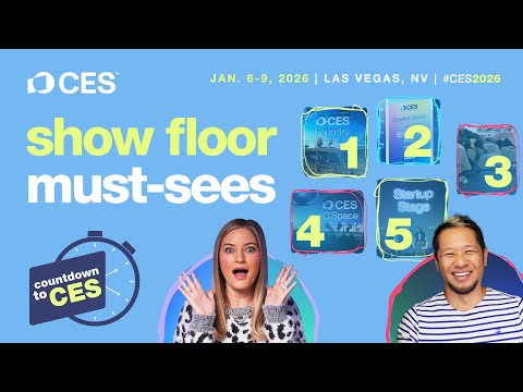CES 2026 Show Floor Must-Sees