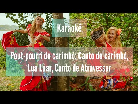 Pout-pourri de carimbó: Canto de carimbó, Lua luar, Canto de atravessar | Karaokê | Banda Calypso