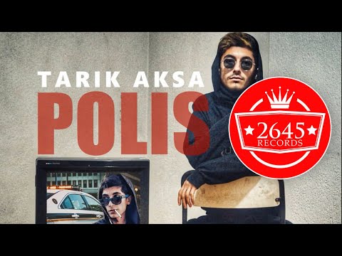 Tarık Aksa - Polis (Lyric Video)