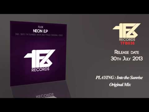 TFB038 ░ FloE -  Into the Sunrise (Original Mix) ░ TFB Records