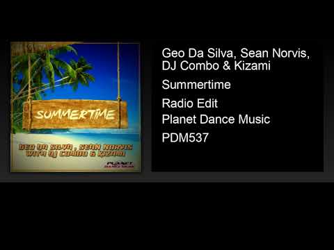 Geo Da Silva, Sean Norvis, DJ Combo & Kizami - Summertime (Radio Edit)