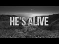 JESUS IS ALIVE Official Lyric Video Fellowship Creative