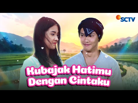 FULL FTV SCTV Kubajak Hatimu Dengan Cintaku | Nadya Arina dan Hardi Fadhillah