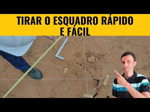 COMO TIRAR O ESQUADRO PERFEITO NA OBRA DE MODO RÁPIDO E SIMPLES