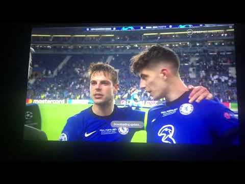 Havertz I don’t give a f right now we won the champions league 🏆