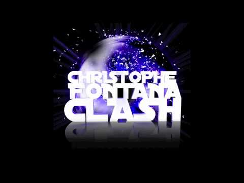 Christophe Fontana - Clash (original mix)
