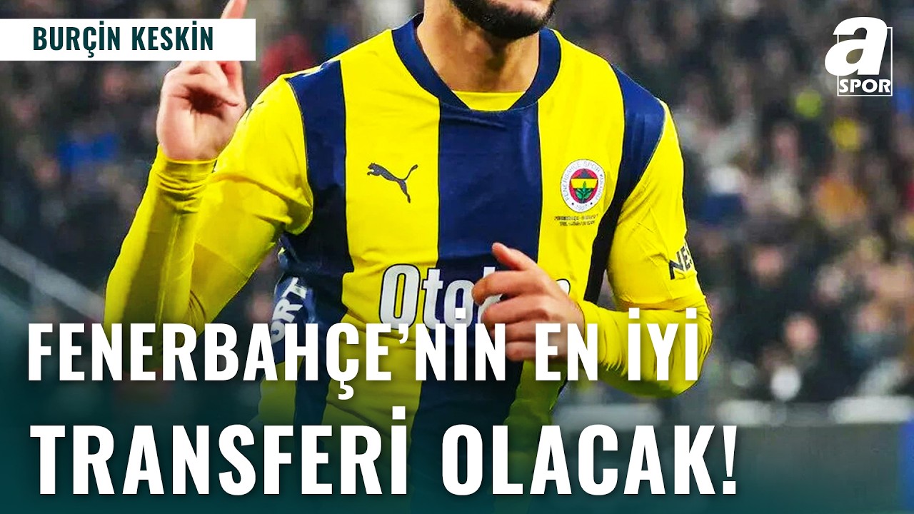 Fenerbahçe Transfer Performansı Spor Basınında Tartışıldı