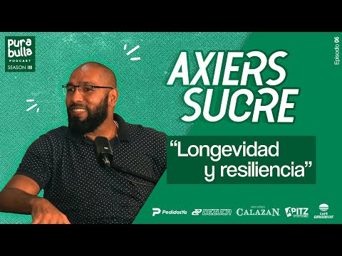 LONGEVIDAD Y RESILIENCIA ft. Axiers Sucre | EP 06 T 03 #PuraBulla