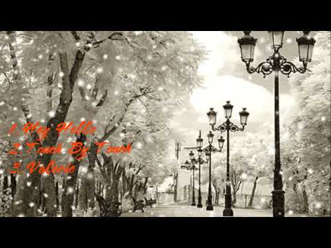 Joy ( Hey Hello; Touch by touch; Valerie)