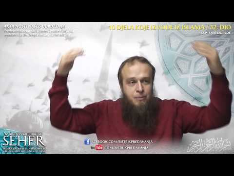 10 djela koja izvode iz vjere 32. dio - prof. Semir Vatrić