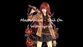 Masterplan - Sail On lyrics