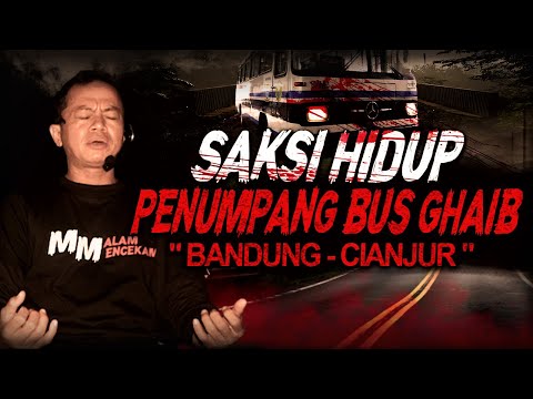 JANGAN NAIK BUS INI PENUMPANGNYA SETAN SEMUA !! KISAH MISTIS KESAKSIAN BUS GHAIB BANDUNG CIANJUR
