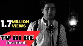 Tu Hi Re - Bombay (Unplugged Cover) | A R Rahman