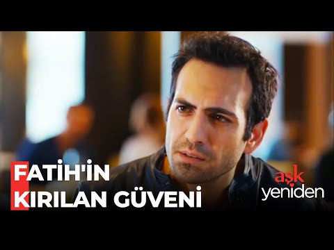 Fatih'ten Zeynep'e Ret! - Aşk Yeniden