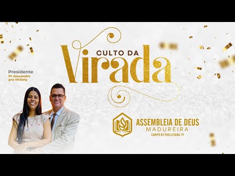 AO VIVO | ADM   culto de virada - Paulistana - PI -31/12/2025