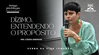 DOMINGO NOITE | DÍZIMO: ENTENDENDO O PROPÓSITO | MIN. CÁSSIA ANDRADE | 28/08/2022