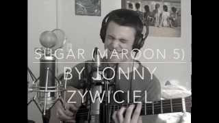 Maroon 5 - Sugar (OFFICIAL cover by Jonny Zye)