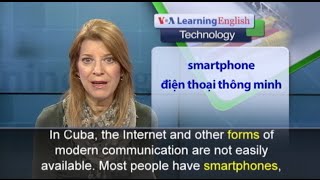 Phát âm chuẩn - Anh ngữ đặc biệt: Internet in Cuba (VOA)