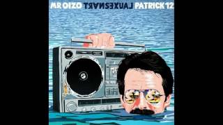 Mr. Oizo - Patrick 122 (Slowed Down)