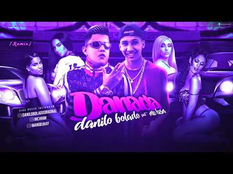 MC DANILO BOLADO E MC HZIM - DANADA (REMIX)