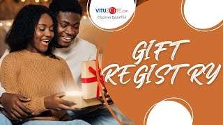 How to Create the Perfect Gift Registry: A Step-by-Step Tutorial at vituzote.com