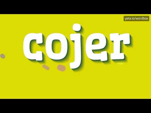 COJER - HOW TO PRONOUNCE IT!?