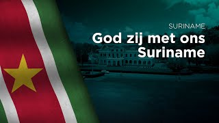National Anthem of Suriname - God zij met ons Suriname - Opo kondreman (Bilingual)