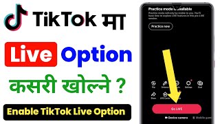 Download lagu TikTok Ma Live Option Kasari Kholne | How to Enable Live Option on TikTok in Nepali ? mp3