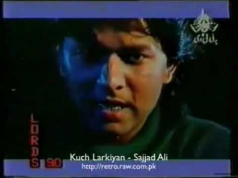 Kuch Larkiayan By Sajjad Ali