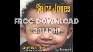 28 Days of Saire - Part II - Promo: SAIRE JONES