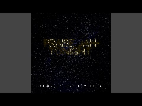Praise Jah Tonight (feat. Mikeb)