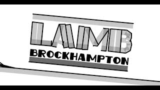 LAMB (Brockhampton) / Line Rider